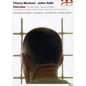 Les Cris de Paris - Clairvaux: Beyond the Wall  CD